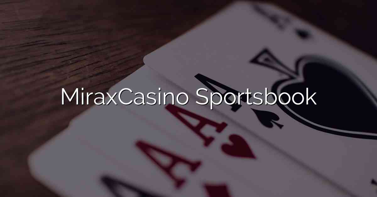 MiraxCasino Sportsbook